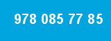 978 085 77 85